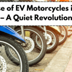 The Rise of EV Motorcycles in India – A Quiet Revolution