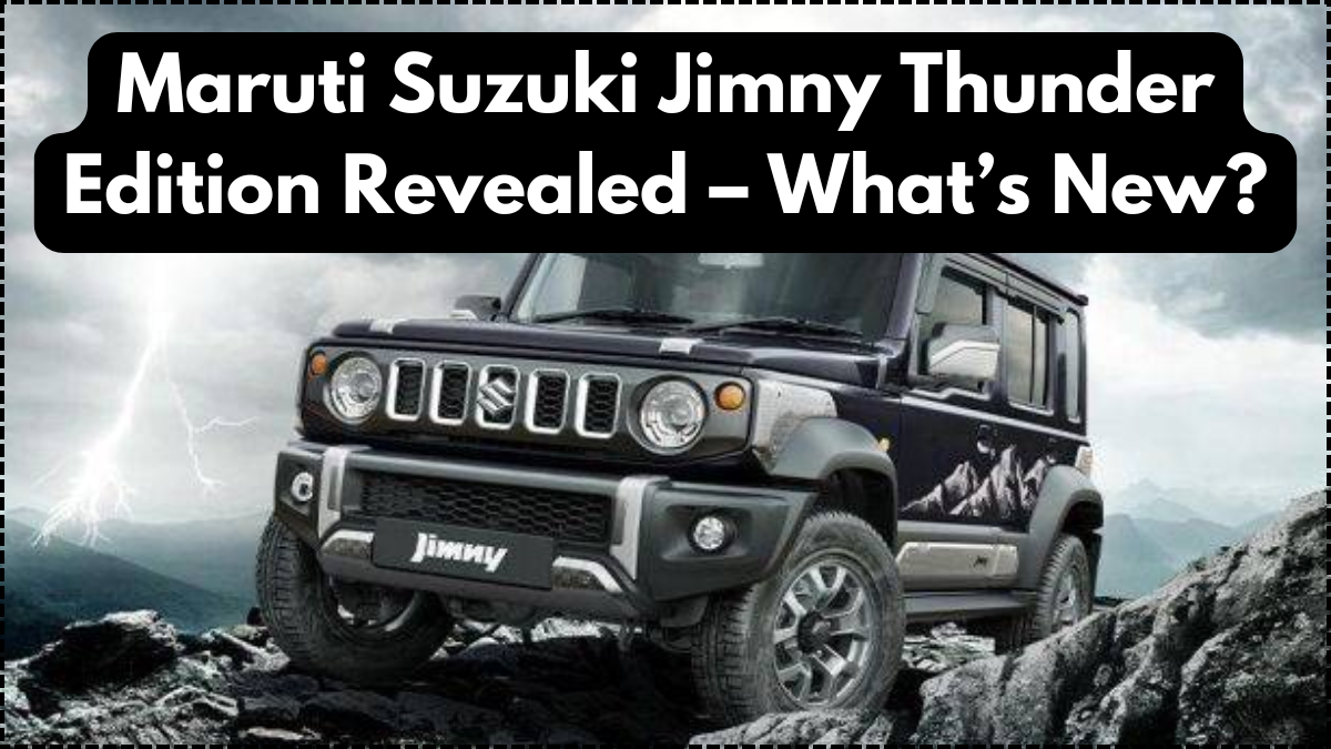 Maruti Suzuki Jimny Thunder Edition Revealed – What’s New?