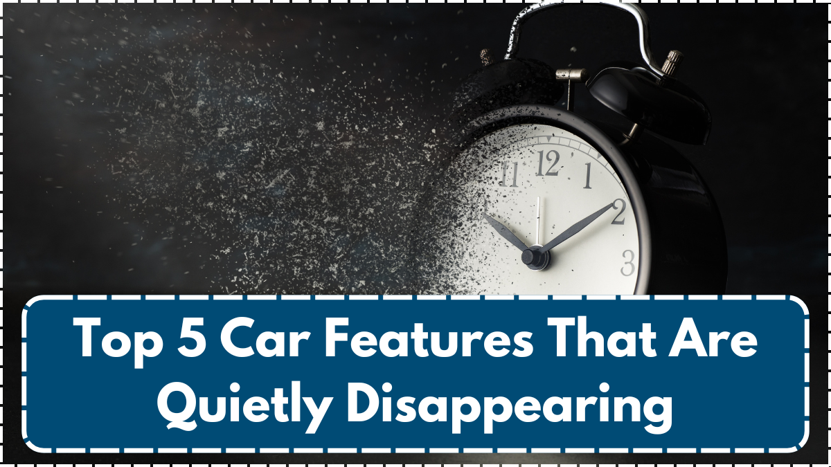 Top 5 Car Features That Are Quietly Disappearing