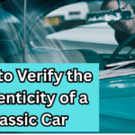 How to Verify the Authenticity of a Classic Car?