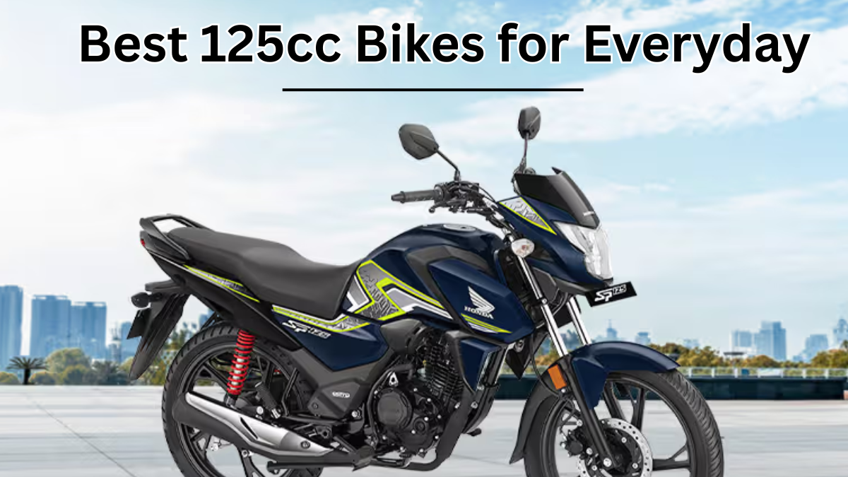 Best 125cc Bikes in India for Daily Commuting (2025 Update)
