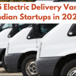 Top 5 Electric Delivery Vans for Indian Startups in 2025