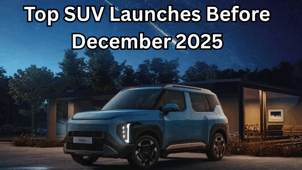 Top SUV Launches Before December 2025 – Price & Booking Details