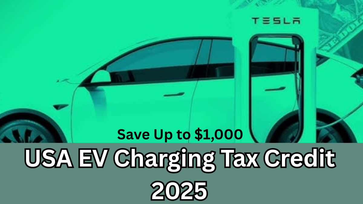USA EV Charging Tax Credit 2025 – Save Up to $1,000