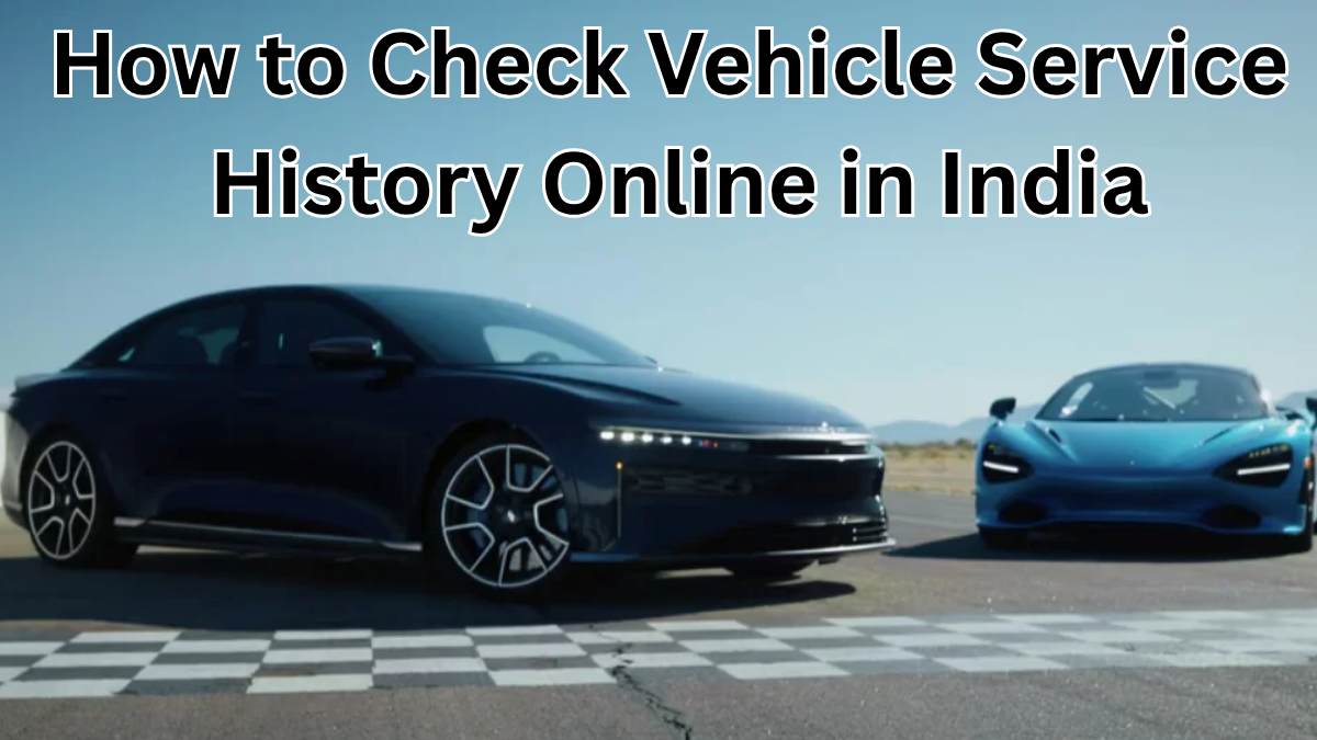 How to Check Vehicle Service History Online in India – Full Guide