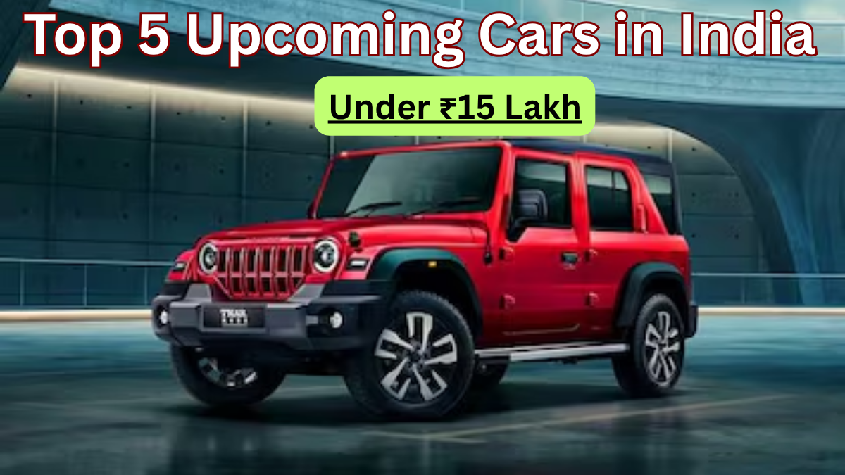 Top 5 Upcoming Cars in India Under ₹15 Lakh – Mid-2025 Update